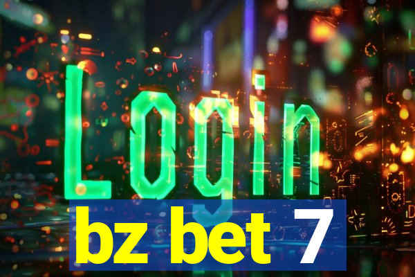 bz bet 7